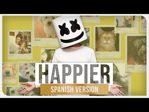 Marshmello ft. Bastille - Happier (Spanish Version)