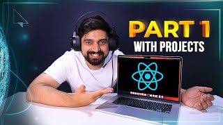 Complete React course with projects  part 1