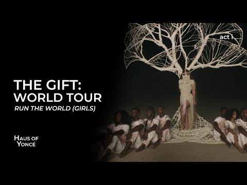 Beyoncé - Run The World (Girls)/My Power (The Gift: World Tour Live Concept)