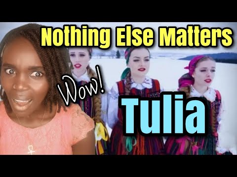 *So Beautiful* Tulia - Nothing Else Matters | REACTION