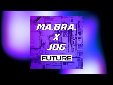 MA.BRA. X JOG - future (Ma.Bra. Mix) 160 Bpm(C) Maurizio Braccagni #harddance #happyhardcore #hit #1