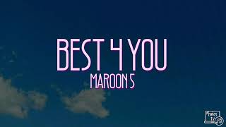Maroon 5 - Best 4 You