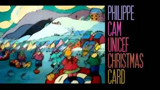 Philippe Cam - Unicef Christmas Card