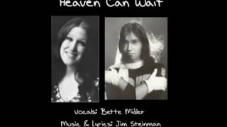 Bette Midler   Heaven Can Wait 1972 Demo