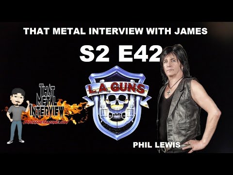 Phil Lewis of L.A. GUNS S2 E42