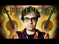 Federico - Lord of the Fiddles - Episode I