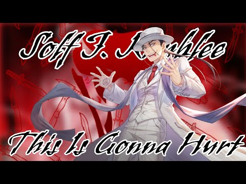 Solf J Kimblee (AMV) - This Is Gonna Hurt