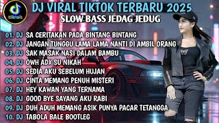 Download lagu DJ TIKTOK TERBARU 2025 🎵 DJ SA CERITAKAN PADA BINTANG BINTANG🎵 DJ JANGAN TUNGGU LAMA LAMA🎵 LAPOR  mp3