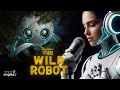 Break the Code, Rewrite the Lines (The Wild Robot Song)