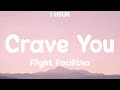 1 HOUR Flight Facilities Crave You TikTok Remix Lyrics