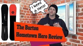 The Burton Hometown Hero Snowboard Review