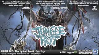 JUNGLE ROT "Rise Up and Revolt" Official Audio Stream