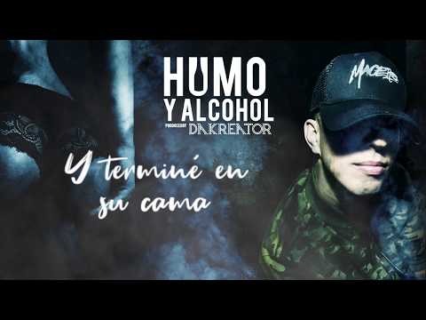 Macero - Humo y alcohol