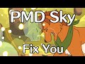 PMD Sky Fix You