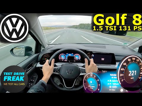 2023 VW Golf 8 1.5 TSI 131 PS I Autobahn Top Speed POV Drive with Fuel Consumption