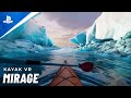 Kayak VR: Mirage - Announcement Trailer | PS VR2