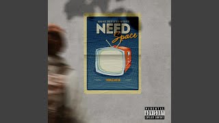 Need Space Music Video