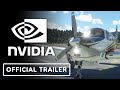 Microsoft Flight Simulator - Official DLSS 3 Comparison Trailer | GeForce Beyond