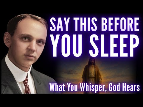 Edgar Cayce Revealed: When You SAY These 7 Words Before Sleep, Reality Becomes YOURS!
