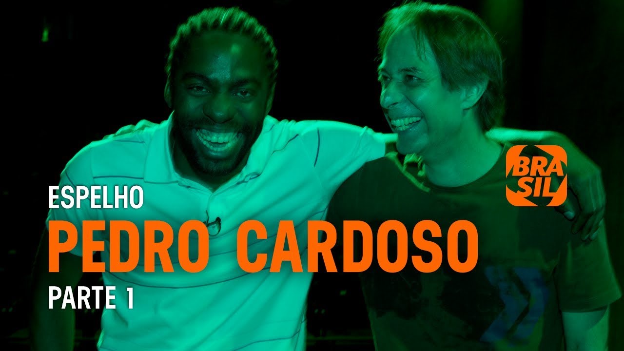 Pedro Cardoso e Lázaro Ramos - Parte 1 l Espelho