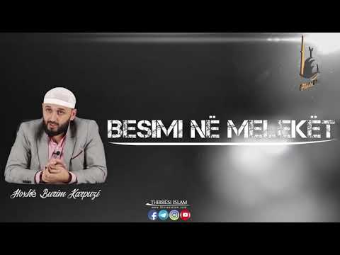 Besimi në Melekët ( EP1) - [Dobitë e njohjes së Melekëve] - Hoxhë Burim Karpuzi