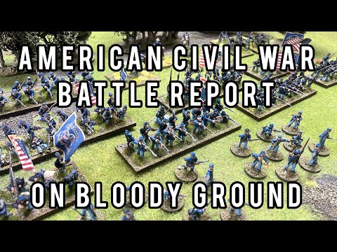 On Bloody Ground - The American Civil War Battle Report - Historical Mass Combat
