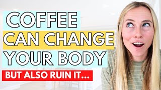 When You Understand THIS About Coffee, Fat Loss Is *WAY* Easier