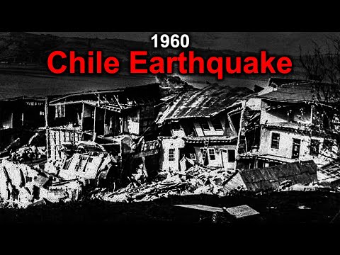 Valdivia - The Strongest Earthquake in Recorded History