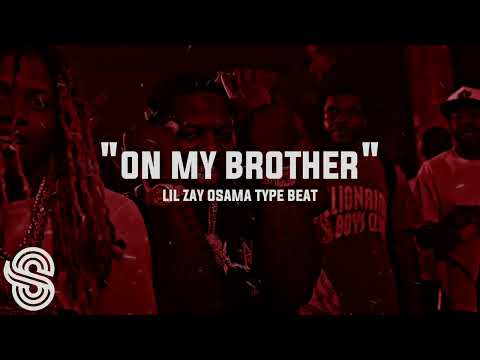 [FREE] Lil Zay Osama Type Beat 2022 - "On My Brother" Dark Chicago Drill Instrumental