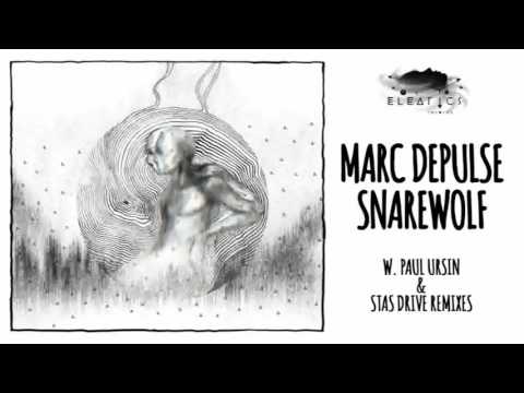 Marc DePulse - Snarewolf (Paul Ursin Remix)
