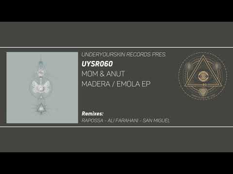 MoM & ANuT - Emola (Peace River Version) [UYSR060] #underyourskin