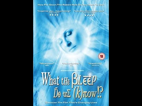 Bleep: What the Bleep do we (K)now!? Deutsch