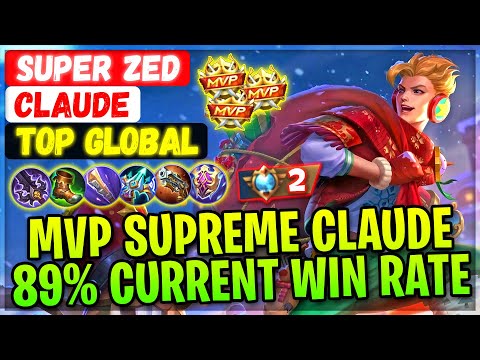 MVP Supreme Claude, 89% Current Win Rate [ Top Global Claude ] SUPER ZED - Mobile Legends Gameplay