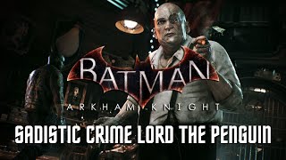 Download lagu GQ5 / Batman: Arkham Knight / Sadistic Crime Lord The Penguin mp3