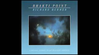 Richard Burmer - Bhakti Point  (Full Album)