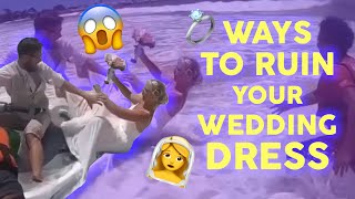 27 Ways To RUIN Your WEDDING DRESS | Moxi Moments