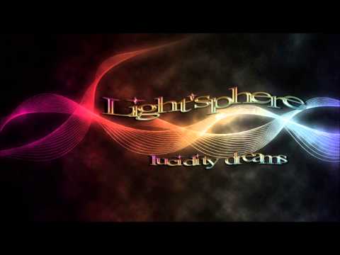 Lightsphere - Lucidity Dreams