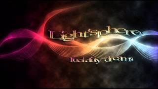 Lightsphere - Lucidity Dreams