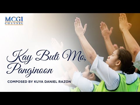 Kay Buti Mo, Panginoon | Composed by Kuya Daniel Razon | Official Music Video