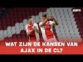 Deze tegenstanders kan Ajax loten in de Champions League? | Maken ze kans tegen PSG?? | Voetbalpraat