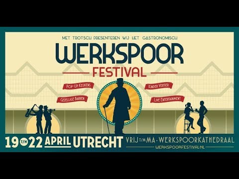 werkspoor festival  utrecht  19-22-4-19