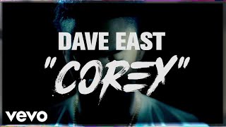 Dave East - Corey (Lyric Video)
