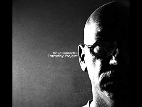 Tormony Project Ricky Caneschi (Jazz FuSión) FULL CD/