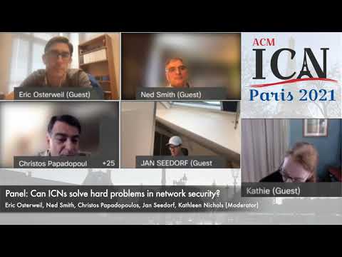 ACM ICN 2021 - Panel: Can ICN architectures solve hard problems in network security