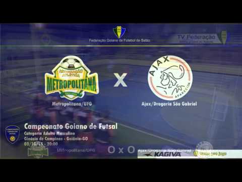 Gols - Metropolitana/UFG x Ajax?Drogaria São Gabriel - Camp. Goiano. Ad. Masc. 2015 - 1ª Fase