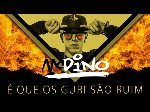 Mc Dino - É Que Os Guri São Ruim (Videoclipe Oficial)