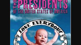 Presidents of the USA - Some postman (with lyrics)