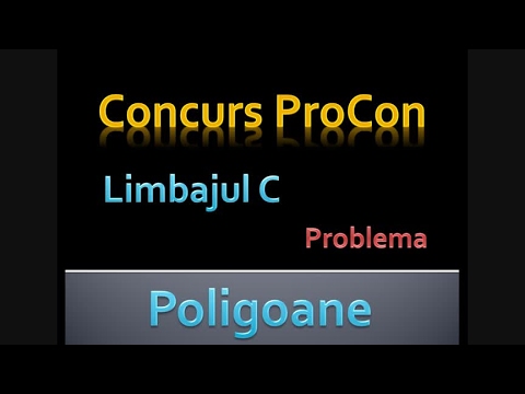 ProCon - Limbajul C - problema Poligoane