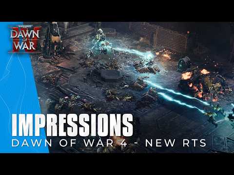Warhammer 40k Dawn Of War 4 Impressions After Playing Preview - It's NOT What We Thought?