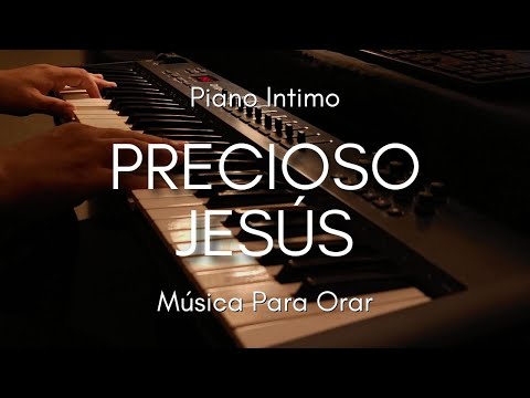 1 HORA MUSICA PARA ORAR Y MEDITAR | SIN ANUNCIOS | PRECIOSO JESÚS